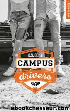 Campus drivers Tome 3 - Crash test by Quill C.S