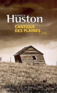 Cantique des plaines by Huston Nancy