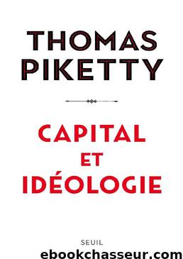 Capital et idéologie (French Edition) by Piketty Thomas