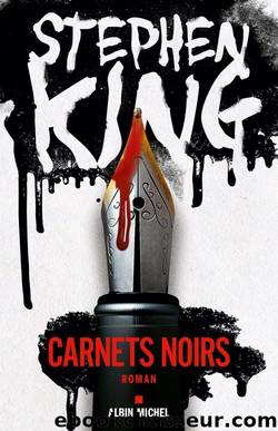 Carnets noirs by King Stephen