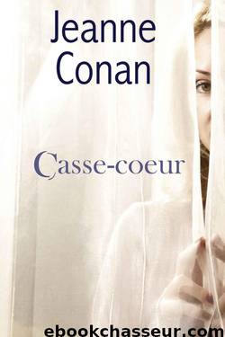 Casse-coeur (French Edition) by Jeanne Conan