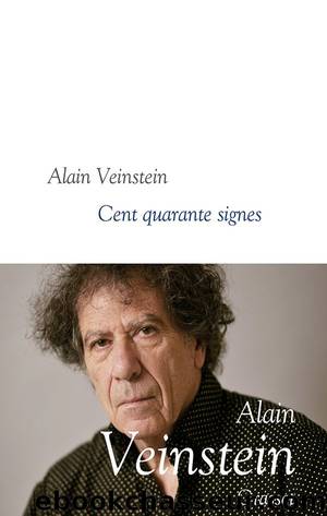 Cent quarante signes by Alain Veinstein