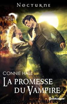 Cercle de la nuit - 03 - La promesse du vampire by Connie Hall