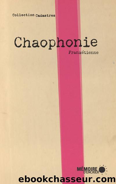 Chaophonie by Frankétienne