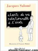 Charte de vie relationnelle à l'école by Salomé Jacques