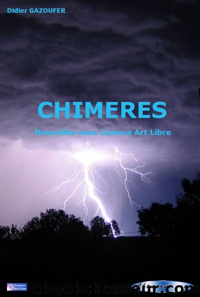ChimÃ¨res by Gazoufer Didier