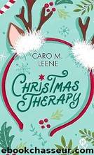 Christmas therapy by Caro M. Leene
