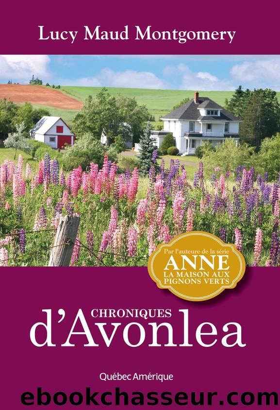 Chroniques d'Avonlea 09 10 by MONTGOMERY Lucy Maud
