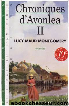 Chroniques d'Avonlea II by Lucy Maud Montgomery