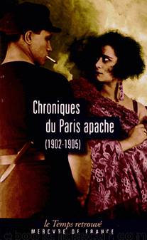 Chroniques du Paris apache by Histoire