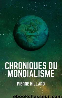 Chroniques du mondialisme by Hillard Pierre