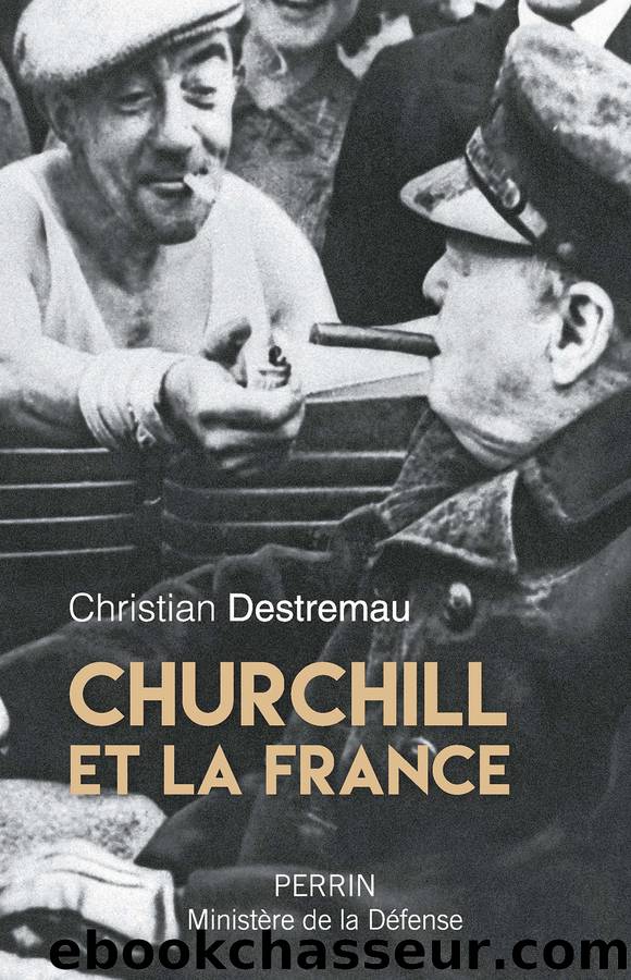 Churchill et la France by Christian DESTREMAU