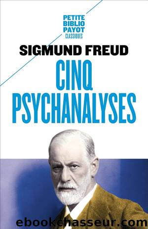 Cinq psychanalyses by Sigmund Freud