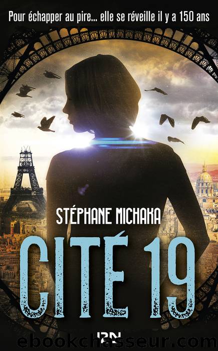 Cité 19 - Livre 1 : Ville noire by Stéphane Michaka