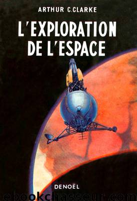 Clarke, Arthur C. by L'Exploration de l'Espace (Ama)