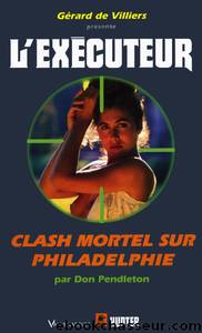Clash mortel sur Philadelphie by Pendleton Don