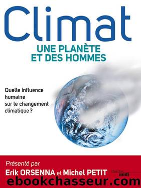 Climat - une planÃ¨te et des hommes (French Edition) by Collectif