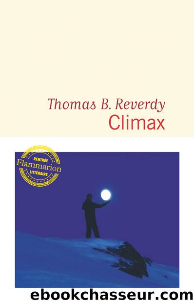 Climax by Thomas B. Reverdy