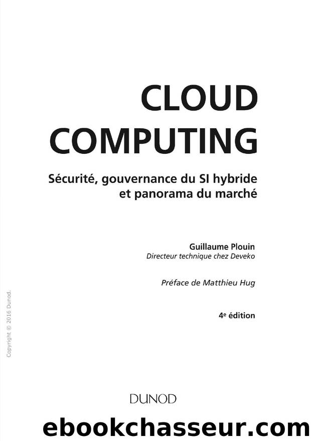 Cloud computing - Sécurité, gouvernance du SI hybride by Dunod