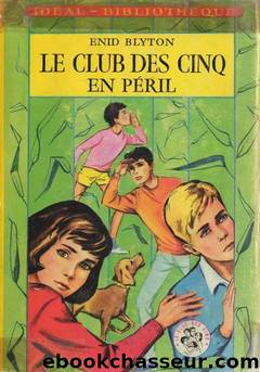 Club des Cinq 08 Le-Club des Cinq en-peril by Enid Blyton