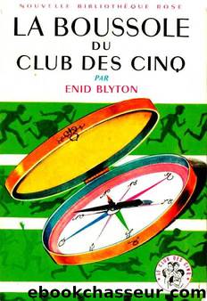 Club des Cinq 19 La Boussole du Club des Cinq by Enid Blyton