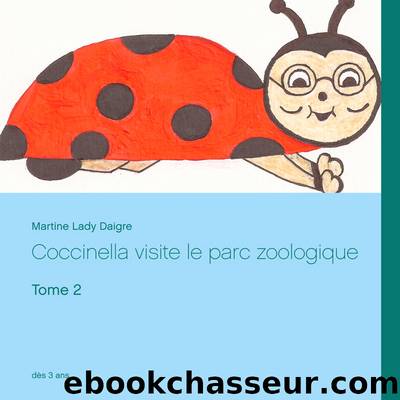 Coccinella visite le parc zoologique by Martine Lady Daigre