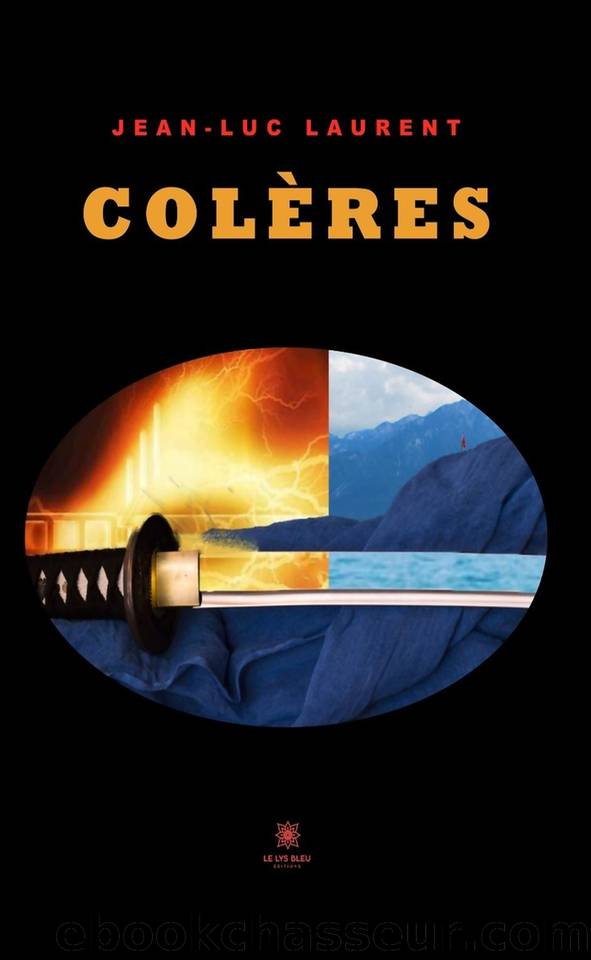 ColÃ¨res by Jean-Luc Laurent