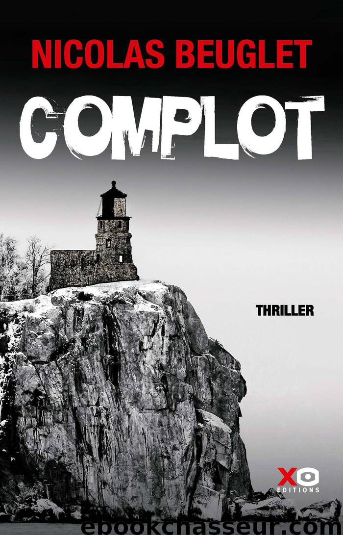 Complot by Nicolas Beuglet