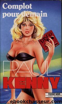 Complot pour demain by Paul Kenny