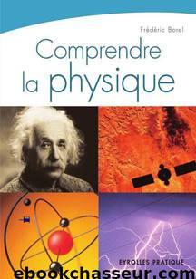 Comprendre la physique by Frédéric Borel