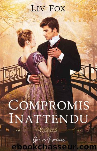 Compromis Inattendu (French Edition) by Liv Fox