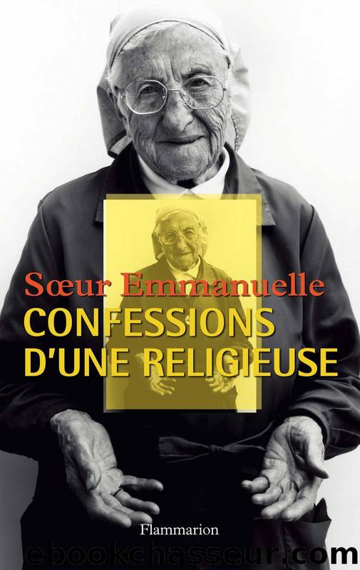 Confessions d'une religieuse by Sœur Emmanuelle