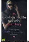 Confidentialite assurée by Jessica Brody