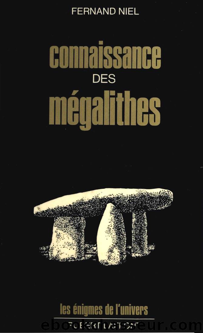 Connaissance des mÃ©galithes by Fernand Niel