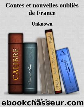 Contes et nouvelles oubliÃ©s de France by Anonyme
