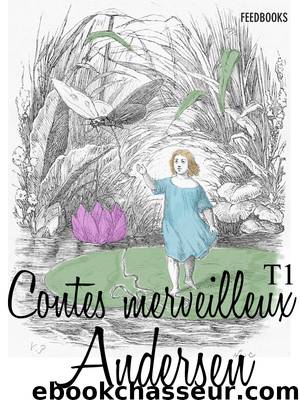 Contes merveilleux - Tome I by Hans Christian Andersen