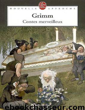 Contes merveilleux by Grimm Jakob & Wilhelm