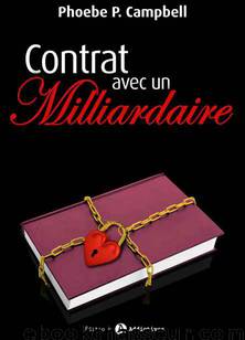 Contrat avec un milliardaire - vol. 9 (French Edition) by P. Campbell Phoebe