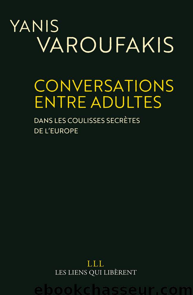 Conversations entre adultes by Yanis Varoufakis
