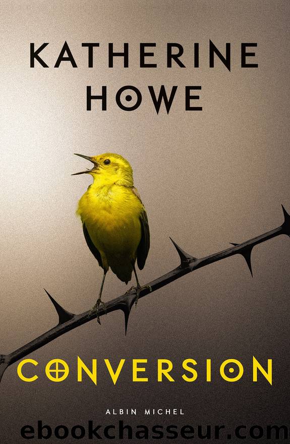 Conversion by Howe Katherine