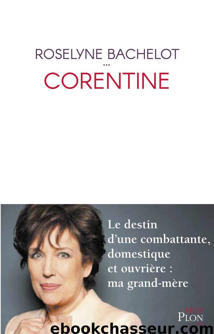 Corentine by Roselyne Bachelot