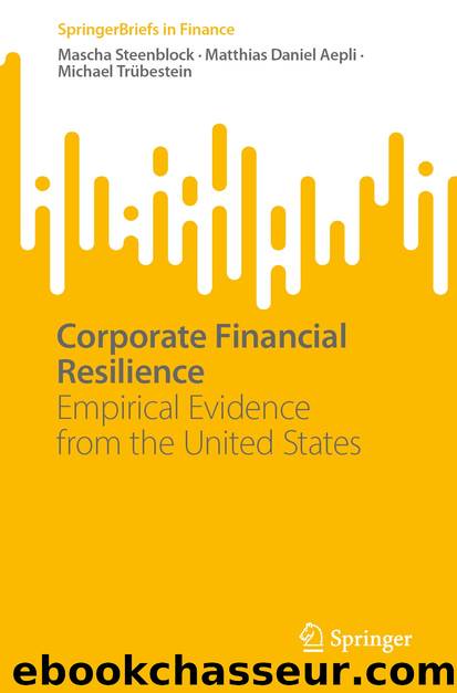 Corporate Financial Resilience by Mascha Steenblock & Matthias Daniel Aepli & Michael Trübestein