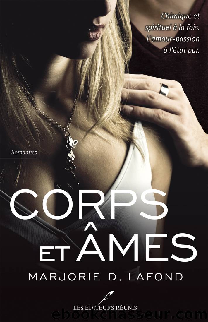 Corps et Ã¢mes by Marjorie D Lafond