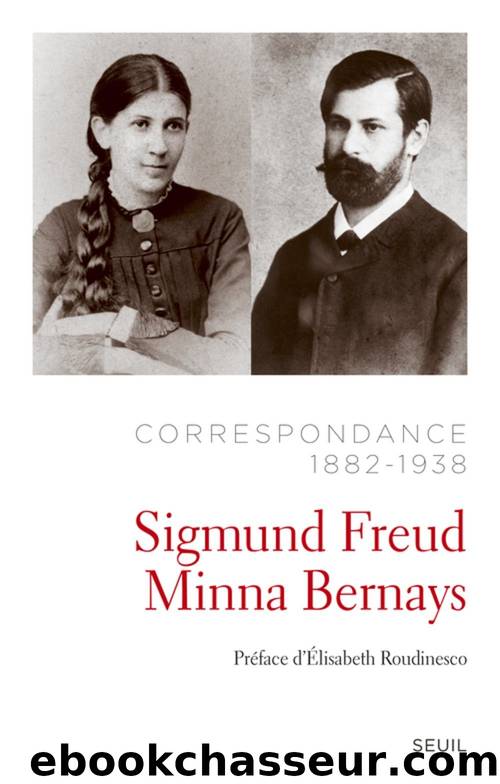 Correspondance (1882-1938) by Sigmund Freud & Minna Bernays