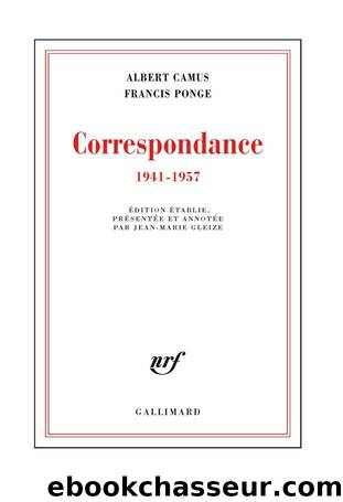 Correspondance (1941-1957) by Albert Camus & Francis Ponge