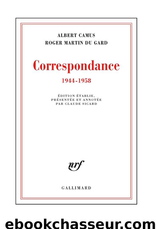 Correspondance (1944-1958) by Camus Albert & Martin du Gard Roger