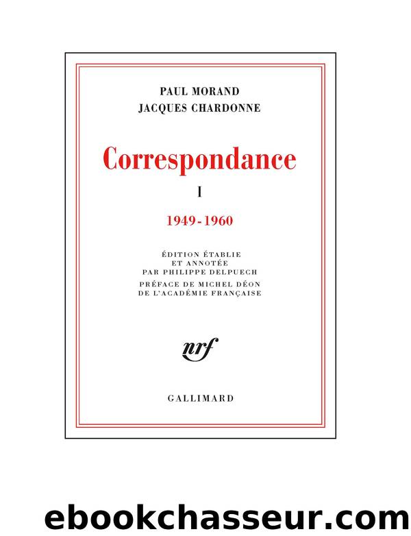 Correspondance by Paul Morand Jacques Chardonne & Morand Paul & Chardonne Jacques