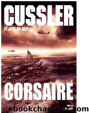 Corsaire by Cussler Clive Du Brul Jack Cussler Clive Du Brul Jack CLIVE CUSSLER JACK DU BRUL