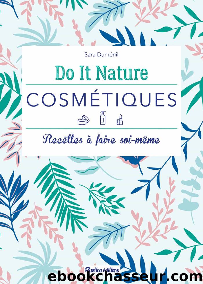 Cosmétiques by Sara Duménil
