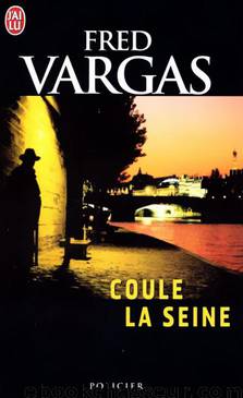 Coule la Seine by Vargas Fred